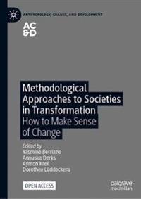 Methodological Approaches to Societies in Transformation