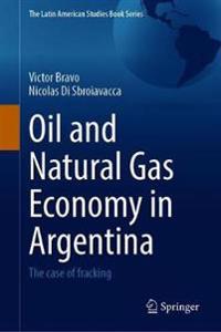 Bokomslag för "Oil and Natural Gas Economy in Argentina"