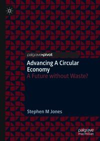 Advancing a Circular Economy