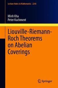 Liouville-Riemann-Roch Theorems on Abelian Coverings