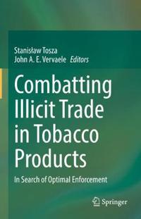 Bokomslag för "Combatting Illicit Trade in Tobacco Products"