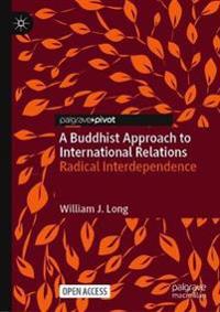 A Buddhist Approach to International Relations