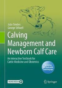 Calving Management and Newborn Calf Care