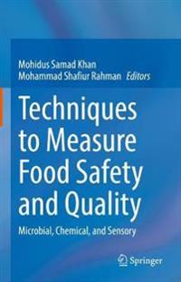 Techniques to Measure Food Safety and Quality