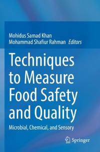 Bokomslag for "Techniques to Measure Food Safety and Quality"