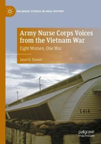 Bokomslag för "Army Nurse Corps Voices from the Vietnam War"