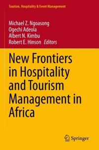 Bokomslag för "New Frontiers in Hospitality and Tourism Management in Africa"