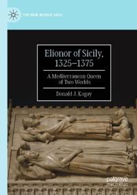Kirjan kansi "Elionor of Sicily, 1325–1375"