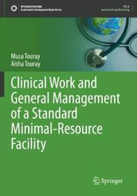 Bokomslag för "Clinical Work and General Management of a Standard Minimal-Resource Facility"