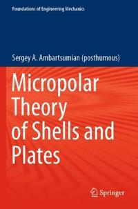 Micropolar Theory of Shells and Plates
