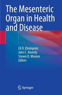Bokomslag för "The Mesenteric Organ in Health and Disease"