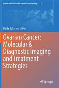 Bokomslag for "Ovarian Cancer: Molecular & Diagnostic Imaging and Treatment Strategies"