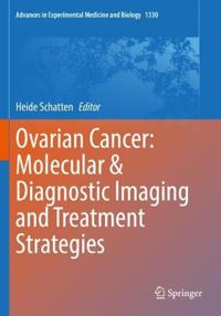 Bokomslag for "Ovarian Cancer: Molecular & Diagnostic Imaging and Treatment Strategies"