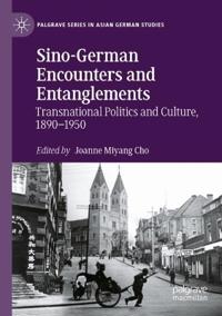 Bokomslag för "Sino-German Encounters and Entanglements"