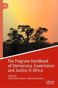 Bokomslag för "The Palgrave Handbook of Democracy, Governance and Justice in Africa"