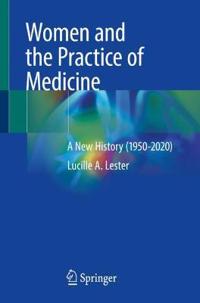 Women and the Practice of Medicine