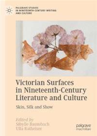 Bokomslag for "Victorian Surfaces in Nineteenth-Century Literature and Culture"