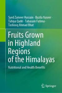 Bokomslag för "Fruits Grown in Highland Regions of the Himalayas"