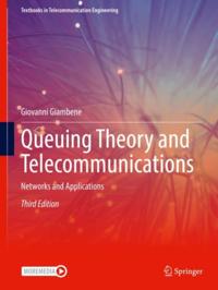 Queuing Theory and Telecommunications