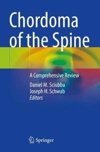 Bokomslag för "Chordoma of the Spine"
