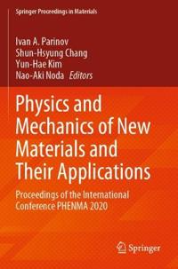 Bokomslag för "Physics and Mechanics of New Materials and Their Applications"