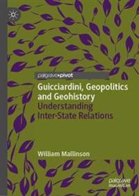 Guicciardini, Geopolitics and Geohistory