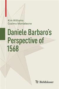 Bokomslag för "Daniele Barbaro’s Perspective of 1568"