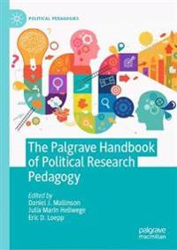 Bokomslag för "The Palgrave Handbook of Political Research Pedagogy"