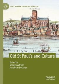 Old St Paul’s and Culture