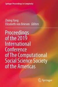 Bokomslag för "Proceedings of the 2019 International Conference of The Computational Social Science Society of the Americas"