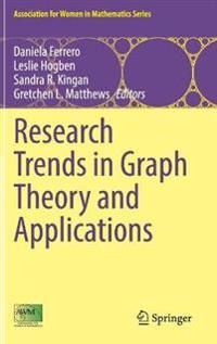 Research Trends in Graph Theory and Applications