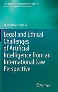 Bokomslag för "Legal and Ethical Challenges of Artificial Intelligence from an International Law Perspective"