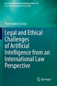 Legal and Ethical Challenges of Artificial Intelligence from an International Law Perspective