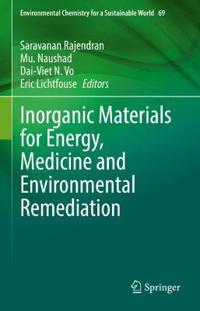 Bokomslag för "Inorganic Materials for Energy, Medicine and Environmental Remediation"