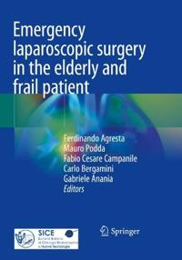 Bokomslag för "Emergency laparoscopic surgery in the elderly and frail patient"