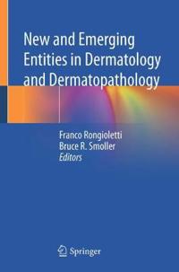Bokomslag for "New and Emerging Entities in Dermatology and Dermatopathology"