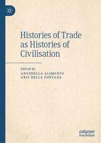 Histories of Trade as Histories of Civilisation