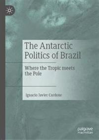 Kirjan kansi "The Antarctic Politics of Brazil"