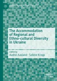 Bokomslag för "The Accommodation of Regional and Ethno-cultural Diversity in Ukraine"