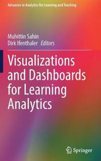 Visualizations and Dashboards for Learning Analytics