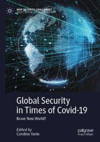 Global Security in Times of Covid-19
