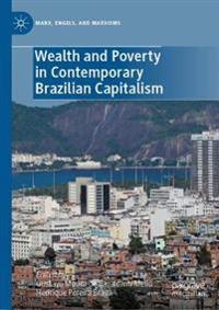 Bokomslag for "Wealth and Poverty in Contemporary Brazilian Capitalism"