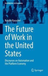 Bokomslag för "The Future of Work in the United States"