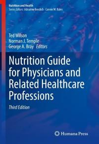 Nutrition Guide for Physicians and Related Healthcare Professions