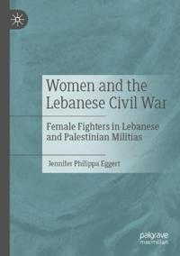Bokomslag för "Women and the Lebanese Civil War"
