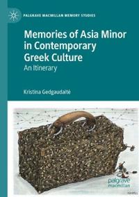 Bokomslag för "Memories of Asia Minor in Contemporary Greek Culture"