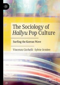Kirjan kansi "The Sociology of Hallyu Pop Culture"