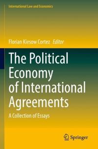 Bokomslag för "The Political Economy of International Agreements"