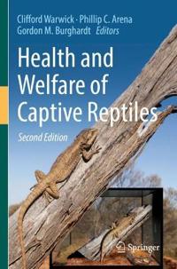 Bokomslag för "Health and Welfare of Captive Reptiles"