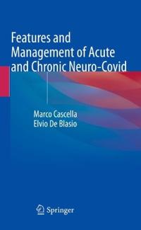 Bokomslag för "Features and Management of Acute and Chronic Neuro-Covid"